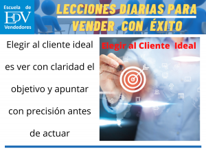 Lee más sobre el artículo La Importancia de Elegir al Cliente Ideal