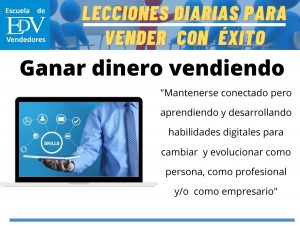 Lee más sobre el artículo Las quince (15) habilidades digitales para ganar dinero vendiendo