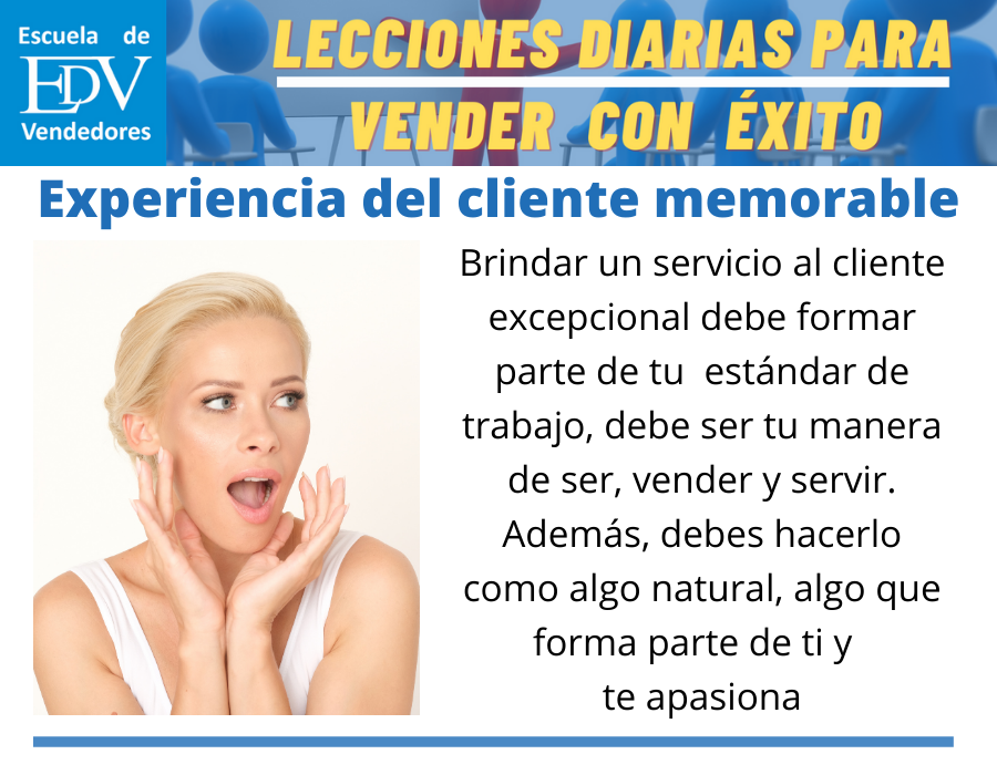 En este momento estás viendo Diez (10) recomendaciones para brindar una experiencia al Cliente memorable