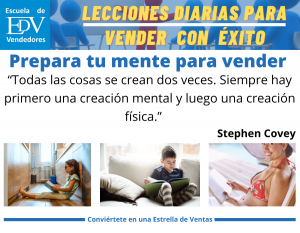Lee más sobre el artículo ¿Te gustaría saber cómo preparar tu mente para vender más?