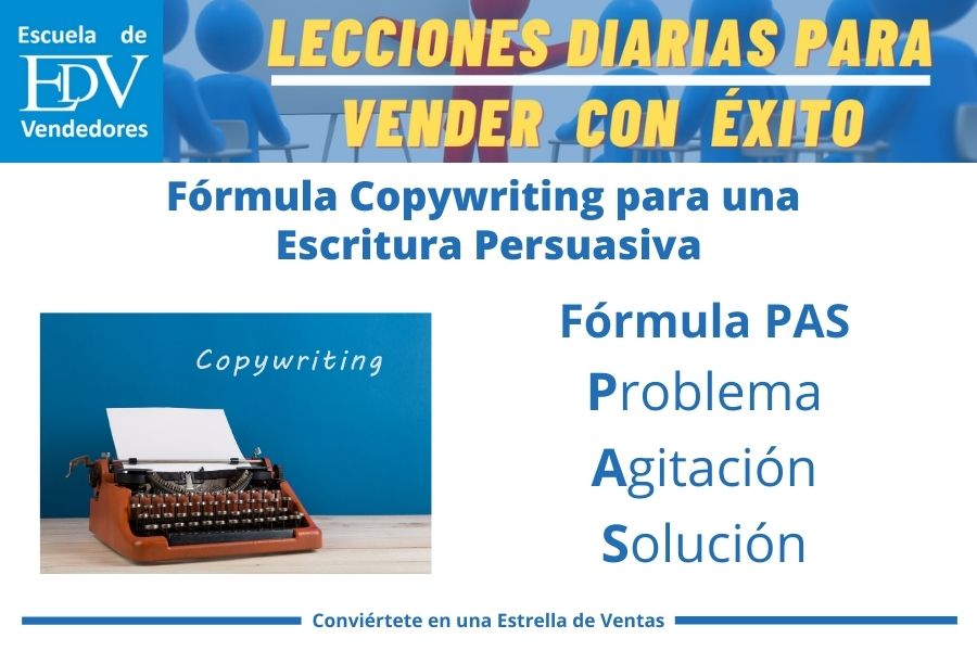 En este momento estás viendo Conoce tres (3)  fórmulas de escritura persuasiva del Copywriting