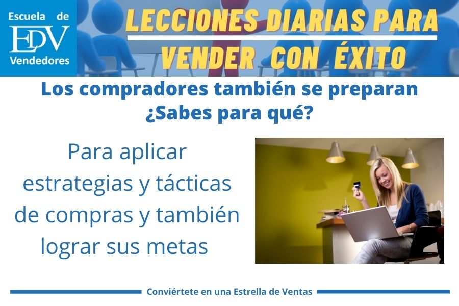En este momento estás viendo Los compradores también se preparan, ¿Sabes para qué están preparados los compradores?