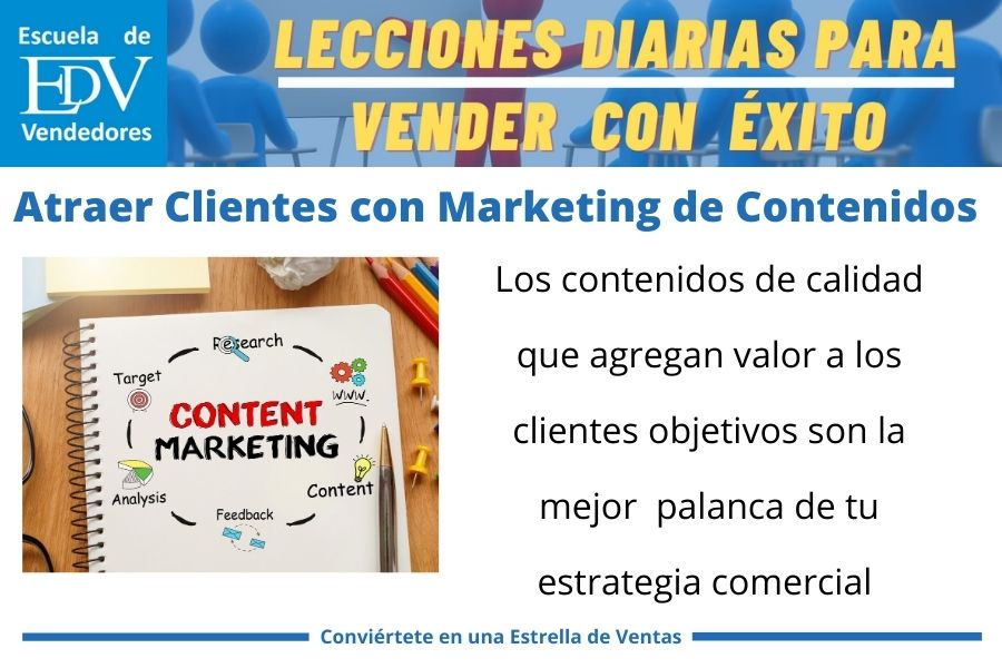 En este momento estás viendo Cómo atraer clientes con el marketing de contenidos