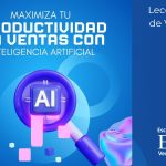 Maximizar la productividad en ventas con IA