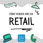 Cómo vender más en retail