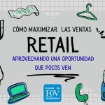 Cómo maximizar las ventas retail