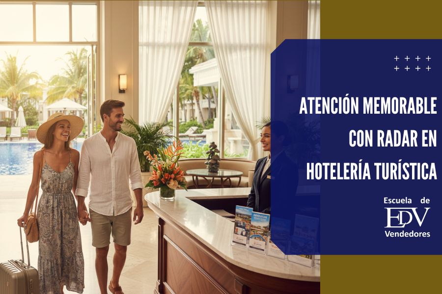 En este momento estás viendo El Modelo RADAR en Hotelería Turística